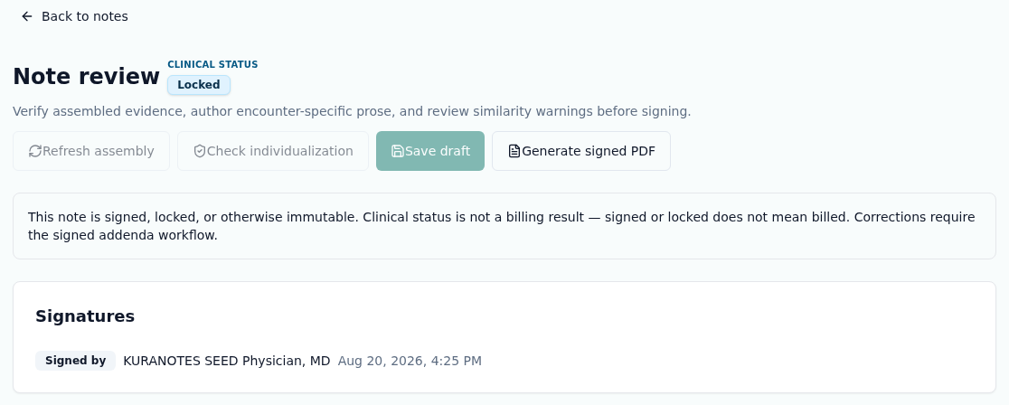KuraNotes staging note review header showing clinical status Locked, the immutability notice, and the physician signature. Synthetic clinic data, no real patient records.